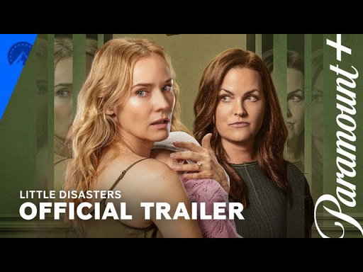 Little Disasters | Official Trailer | Paramount+