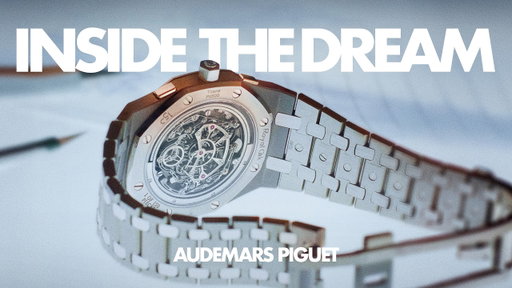 Inside The Dream Teaser - Behind-the-Scenes of Haute Horlogerie / AUDEMARS PIGUET
