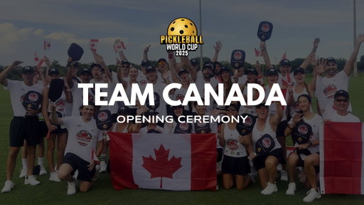 Pickleball World Cup - Opening Ceremonies