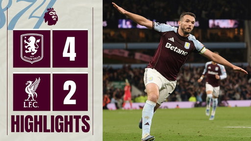VILLA SECURE CHAMPIONS LEAGUE SPOT | Aston Villa 4-2 Liverpool | Premier League Highlights