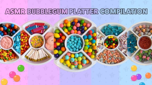 ASMR BUBBLEGUM PLATTER COMPILATION | NO TALKING, STICKY SOUNDS & SATISFYING POURS