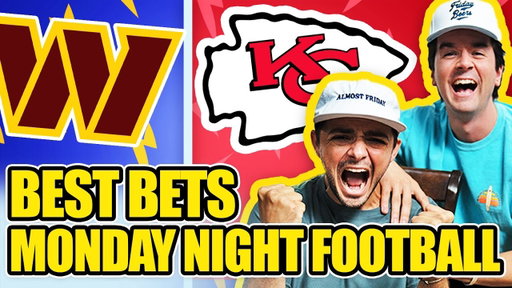 Best Bets Monday Night Football: Chiefs-Commanders