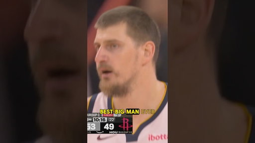 Are We Watching The Greatest Big Man Ever?