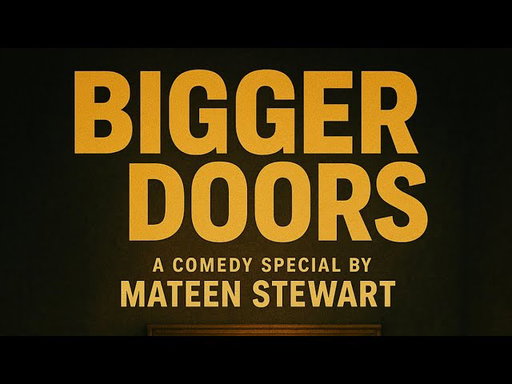 “Bigger Doors” a comedy special by Mateen Stewart.
