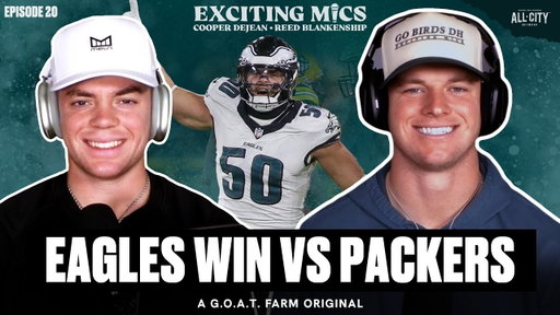 Eagles WIN vs Packers, Jaelan Phillips Impact, Lions Preview & More | Exciting Mics Ep. 20